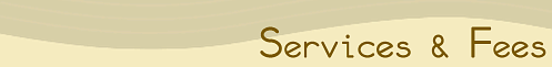 Services & Fees